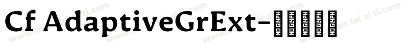 Cf AdaptiveGrExt字体转换